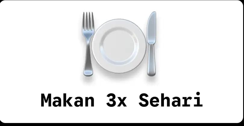 Fasilitas Makan 3x Sehari